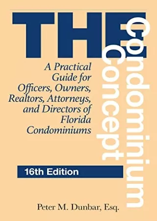 [PDF] DOWNLOAD EBOOK The Condominium Concept: A Practical Guide for Officers, Ow