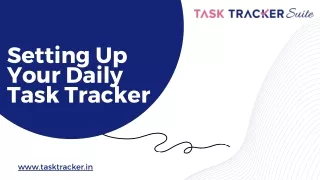 Setting Up Your Daily Task Tracker