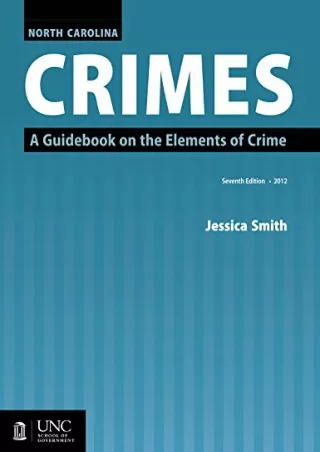 (PDF/DOWNLOAD) North Carolina Crimes: A Guidebook on the Elements of Crime downl