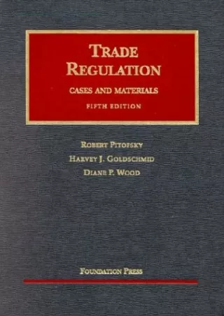 [PDF] DOWNLOAD EBOOK Cases and Materials on Trade Regulation (University Caseboo