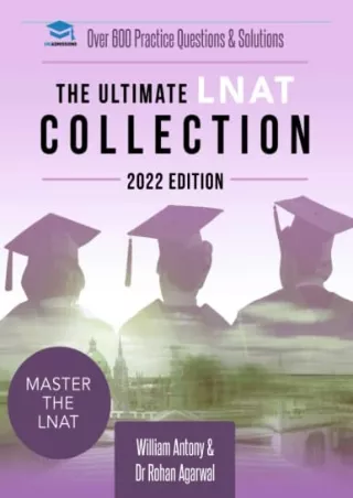 PDF/READ The Ultimate LNAT Collection: 2022 Edition: A comprehensive LNAT Guide