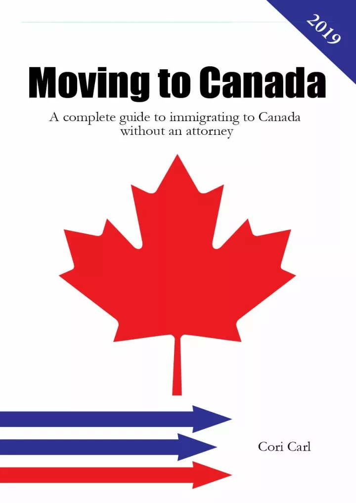 moving to canada a complete guide to immigrating