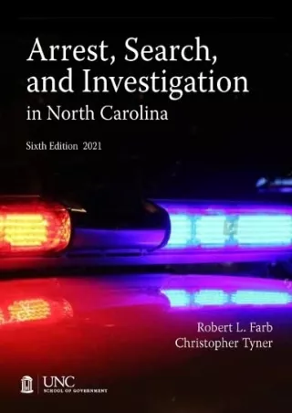 [PDF] DOWNLOAD FREE Arrest, Search, and Investigation in North Carolina download