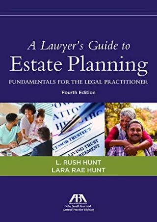 PDF KINDLE DOWNLOAD A Lawyer's Guide to Estate Planning: Fundamentals for the Le