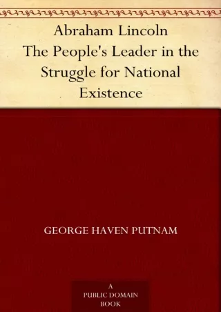 [PDF] READ Free Abraham Lincoln The People's Leader in the Struggle for National