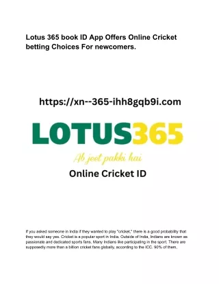 Lotus 365 book ID App Offers Online Cricket betting Choices For newcomers.