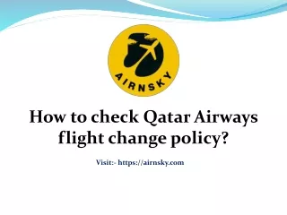 How to check Qatar Airways flight change policy?