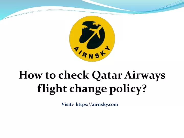 how to check qatar airways flight change policy