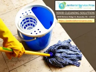 Experience Excellence in Cleanliness with Janitorial Cleaning Services in Roanoke