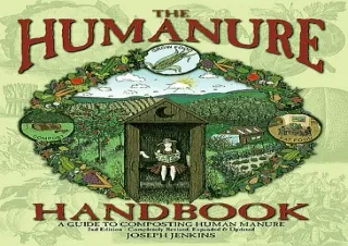 READ [PDF] The Humanure Handbook: A Guide to Composting Human Manure, 2nd editio