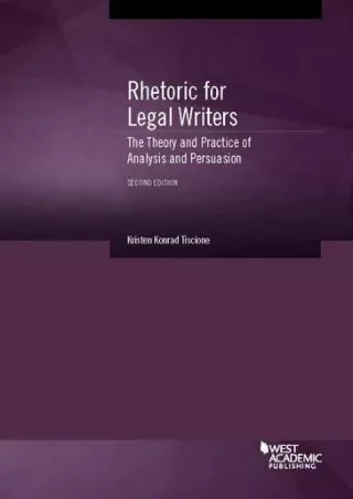 Pdf Ebook Rhetoric for Legal Writers: The Theory and Practice of Analysis and Persuasion