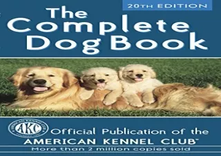 PDF/READ The Complete Dog Book: 20th Edition