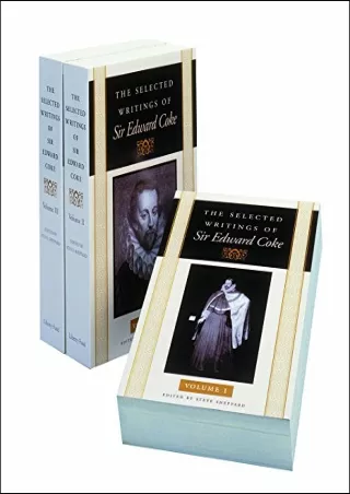 Full DOWNLOAD The Selected Writings of Sir Edward Coke (3 Volume Set)