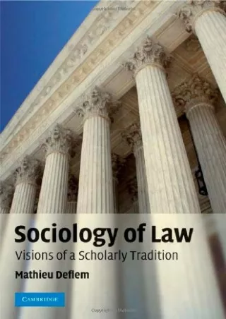 Full DOWNLOAD Sociology of Law: Visions of a Scholarly Tradition