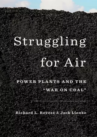 Epub Struggling for Air: Power Plants and the 'War on Coal'