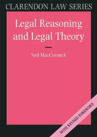 Read Book Legal Reasoning and Legal Theory (Clarendon Law Series)