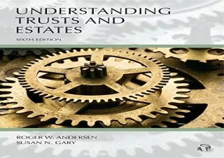 (PDF) Understanding Trusts and Estates (Carolina Academic Press Understanding) I