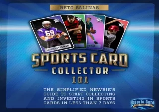 get [PDF] Download Sports Card Collector 101: The Simplified Newbieâ€™s Guide to