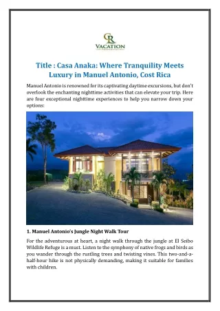 Casa Anaka: Where Tranquility Meets Luxury in Manuel Antonio, Cost Rica
