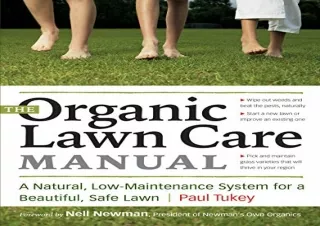 Read ebook [PDF] The Organic Lawn Care Manual: A Natural, Low-Maintenance System
