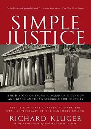 Epub Simple Justice: The History of Brown v. Board of Education and Black America's