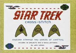 PDF/READ Cross-Stitch: Explore Strange New Worlds of Crafting