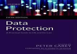 Download Data Protection: A Practical Guide to UK and EU law Kindle