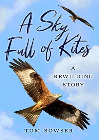 [PDF] A Sky Full of Kites: A Rewilding Story