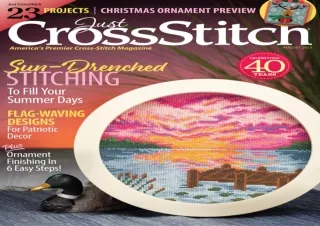 Read ebook [PDF] Just CrossStitch - August 2023 - 23 Projects, Sun Drenched Stit