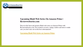 Upcoming Hindi Web Series On Amazon Prime  Reviewwebseries.com