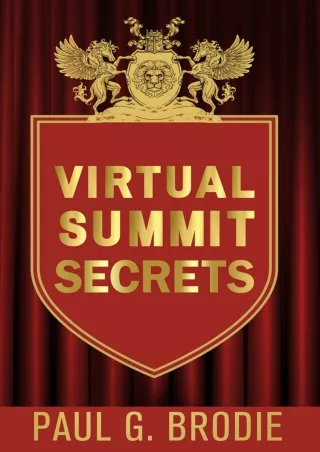 Read Ebook Pdf Virtual Summit Secrets: Simple Steps to Create Your Own Virtual Summit, Build