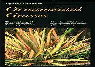 $PDF$/READ/DOWNLOAD Taylor's Guide To Ornamental Grasses: More Than 165 of These