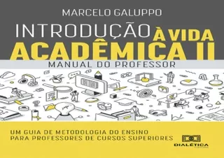 Download Introdução à Vida Acadêmica II: Manual do professor - Um guia de Metodo