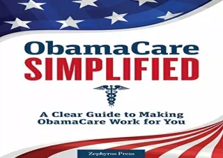 (PDF) Obamacare Simplified: A Clear Guide to Making Obamacare Work for You Andro