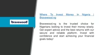 Where To Invest Money In Nigeria Bravewood.ng
