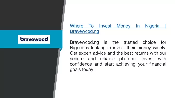 where to invest money in nigeria bravewood