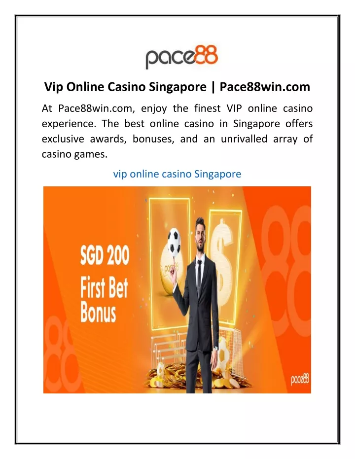 vip online casino singapore pace88win com