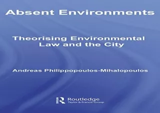 (PDF) Absent Environments: Theorising Environmental Law and the City (Law, Scien