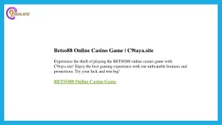 Betso88 Online Casino Game  C9taya.site