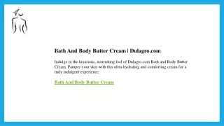 Bath And Body Butter Cream  Dulagro.com