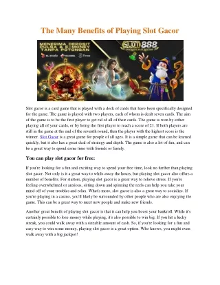 the many benefits of playing slot gacor