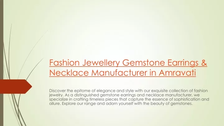 fashion jewellery gemstone earrings necklace manufacturer in amravati