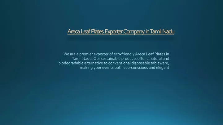 areca leaf plates exporter company in tamil nadu