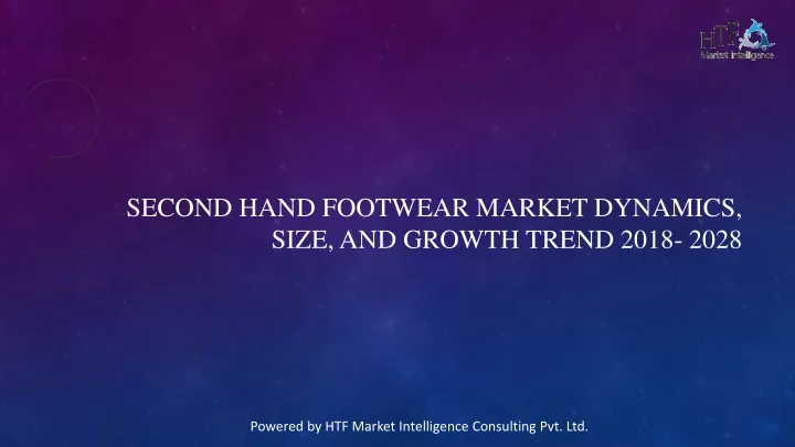 second hand footwear market dynamics size and growth trend 2018 2028