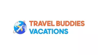 Welcome To Travel Buddies Vacations
