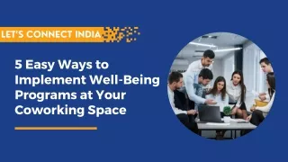5 Easy Ways to Implement Well-Being Programs at Your Coworking Space