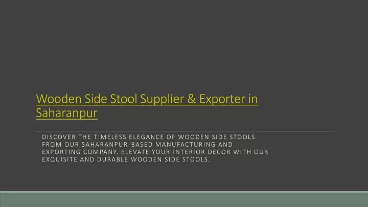 wooden side stool supplier exporter in saharanpur
