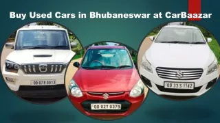 Buy Used Cars in Bhubaneswar at CarBaazar