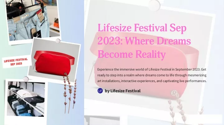 lifesize festival sep 2023 where dreams become