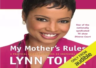 FREE READ (PDF) My Mother's Rules: A Practical Guide to Becoming an Emotional Genius